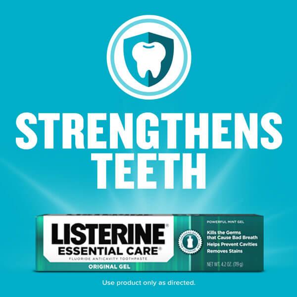 Listerine Essential Care Gel Toothpaste strengthens teeth