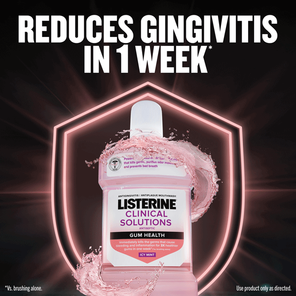 Reduce gingivitis in 1 week with Listerine Clinical Solutions Gum Health Mouthwash