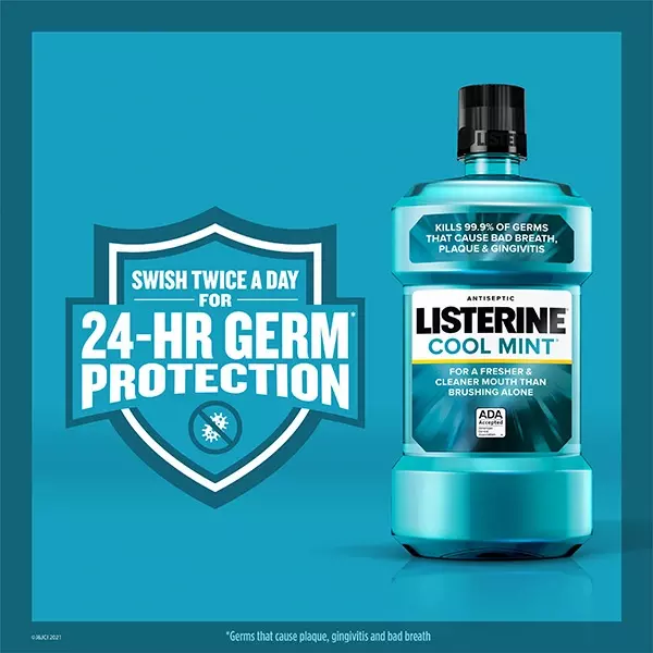 Listerine Cool Mint swish twice for 24 hour protection